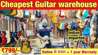 ख़रीदे Guitar Just ₹799😱🔥Guitar warehouse  Cheapest Musical Instrument In Delhi guitar [upl. by Walter356]