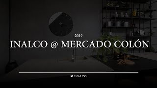 INALCO  Mercado Colón 2019  Inalco  MDi  Beyond Nature [upl. by Itsuj]