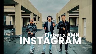 Flyber x AMN  Instagram Official Music Video [upl. by Luciano434]