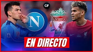 🔴 NAPOLI DIÓ la SORPRESA y GOLEÓ 41 a LIVERPOOL [upl. by Lana]