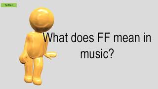 What Does FF Mean In Music [upl. by Yadnus941]