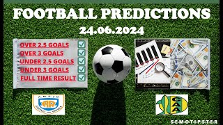 Football Predictions Today 24062024Today Match PredictionFootball Betting TipsSoccer Betting [upl. by Fast]