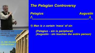 The Pelagian Controversy Part 1 [upl. by Ahseekan807]