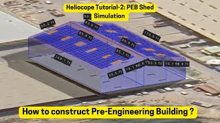 Helioscope Tutorial2 PEB Shed Simulation [upl. by Kwapong]