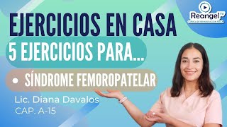 5 EJERCICIOS BÁSICOS PARA SÍNDROME FEMOROPATELAR LTFDIANA DAVALOS [upl. by Feinberg842]