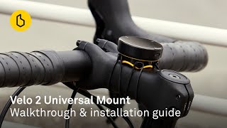 Velo 2 Universal Mount  Walkthrough amp installation guide [upl. by Olney]