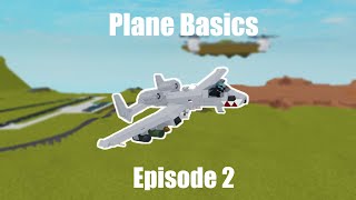 Plane Crazy  Plane Basics  Ep 2 [upl. by Ardelle]