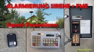 Alarmierung Sirene E57  FME Quattro XLSi mit Alarmgeber S2000300  Feueralarm [upl. by Aphrodite]