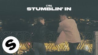 CYRIL  Stumblin In Official Audio [upl. by Marceau]