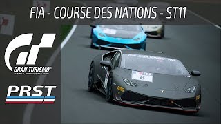 GRAN TURISMO SPORT ST11 COURSE DES NATIONS FIA GT  REMONTER DOUCEMENT MAIS SUREMENT [upl. by Ariel]