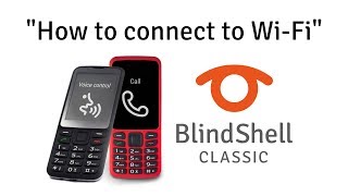 How To Connect To WiFi  BlindShell Classic Tutorials [upl. by Pegg]