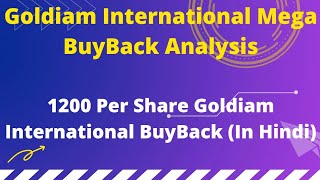 Goldiam International BuyBack Date😍Goldiam International Share Latest News💸Goldiam Financials🔥 [upl. by Sabanrab448]