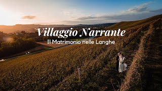 Villaggio Narrante in Fontanafredda Il matrimonio nelle Langhe [upl. by Nogas]