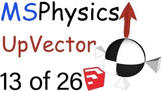 MSPhysics Plugin for SketchUp  UpVector Joint  13 of 26 [upl. by Esinehc]