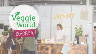 VEGGIE WORLD BORDEAUX  1ère édition Bordelaise 🍃Mai 2018 [upl. by Lelia]