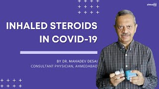 How and When to use Inhaled Budesonide in Covid19 Practical demonstration  Dr Mahadev Desai [upl. by Desmund]