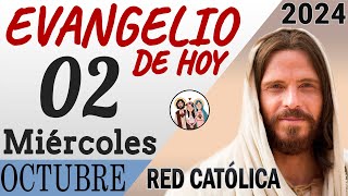 Evangelio de Hoy Miércoles 02 de Octubre de 2024  REFLEXIÓN  Red Catolica [upl. by Ebeohp]