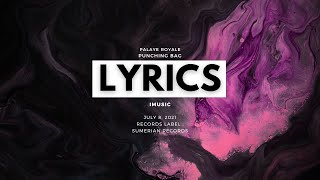 Palaye Royale  Punching Bag Lyrics [upl. by Ezechiel308]