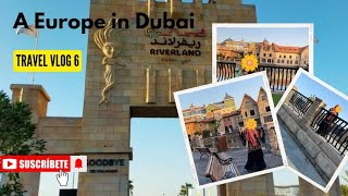 Riverland a Europe in dubaiTravel vlog in dubaiEurope village beutiful place in Dubaiviralvideo [upl. by Orth]