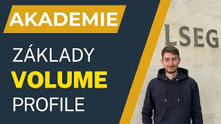 Trading akademie  14 díl  Základy Volume Profilu [upl. by Odom]