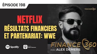 Finance 360  Le pari de 5 milliards de dollars de Netflix diffusion de la lutte WWE [upl. by Ok]