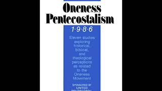 1986 Oneness Symposium Tape 11 quotHoliness As Perceived By Pentecostal Pioneersquot JL Hall [upl. by Joash961]