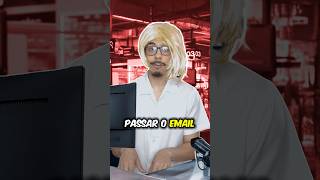 QUANDO VOCÊ PASSA SEU EMAIL [upl. by Molini311]