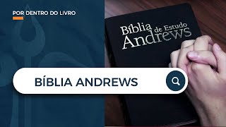 Bíblia de Estudos Andrews  Por Dentro do Livro [upl. by Ahern316]