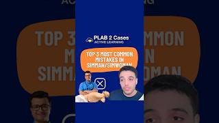 Top 3 Most Common Mistakes in SimMan  SimWoman Part 2 of 2  UKMLA  PLAB 2  CPSA [upl. by Amarette]