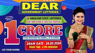 DEAR TOUCAN SUNDAY DRAW TIME DEAR 8 PM ONWARDS DRAW DATE 24032024 LIVE FROM KOHIMA [upl. by Zahc]