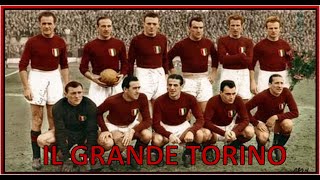 Il Grande Torino [upl. by Euqinamod]