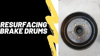 Resurfacing Trailer Brake Drums 2019 [upl. by Klute]