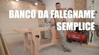 BANCO DA FALEGNAME  FALEGNAMERIA BRICOLAGE E FAI DA TE [upl. by Hsilgne144]