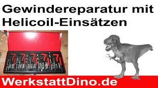 Gewindereparatur mit Helicoil in 5 Minuten erledigt [upl. by Viviene580]