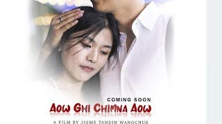 Awo Gi Chim Na Awo Full Movie Kinley Rinzin Dorji Choyang Phuntsho krd [upl. by Imekawulo346]