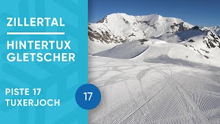 Hintertuxer Gletscher  Piste 17  Tuxerjoch [upl. by Ahsiemak]