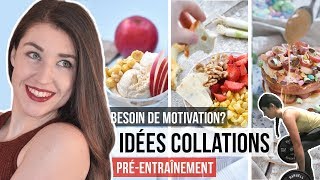 3 collations préentraînement  Motivation amp énergie au gym  IDÉES RECETTES RAPIDES amp SANTÉ [upl. by Alyn]