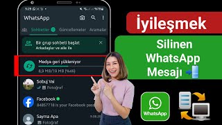 WhatsApp Silinen Mesajları Geri Getirme Tüm medya  detaylı Anlatım [upl. by Fahy]