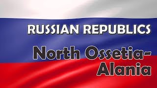 7 Facts you didnt know about North OssetiaAlania [upl. by Nosaj]