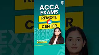 ACCA Remote Exams Vs Center Exams acca accaexams [upl. by Tigirb119]