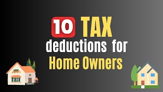 Ten tax deductions for homeowners [upl. by Loredana]