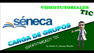 4 Séneca  Cuaderno de clase  carga de grupos [upl. by Grand]