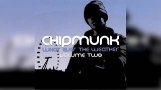 Chipmunk  Whatever The Weather Vol2 Mixtape [upl. by Klayman]