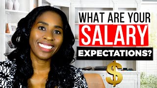 What are your Salary Expectations Best Sample Answers to This Interview Question [upl. by Alliuqaj]