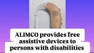 The Govt of Indias ALIMCO provides free assistive devices artificial limbs hearing aids etc [upl. by Netneuq]