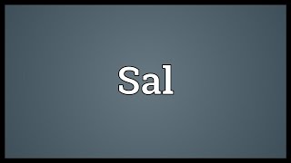 How to Pronounce Sal  PronounceNamescom [upl. by Naomi]