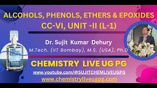 ALCOHOLS PHENOLS ETHERS LECTURE 1 CC VI UNIT II [upl. by Eelyk]