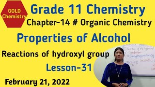 Chemistry grade 11 chapter 14 organic lesson 31 reactions of hydroxyl group properties of alcohol [upl. by Yecnuahc629]