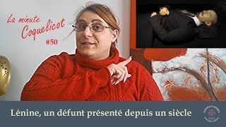 La Minute Coquelicot  50  Lénine un défunt présenté depuis un siècle [upl. by Boudreaux]