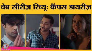 Campus Diaries Web Series Review in Hindi  Saloni Gaur  Harsh Beniwal  MX Player [upl. by Nuawed39]